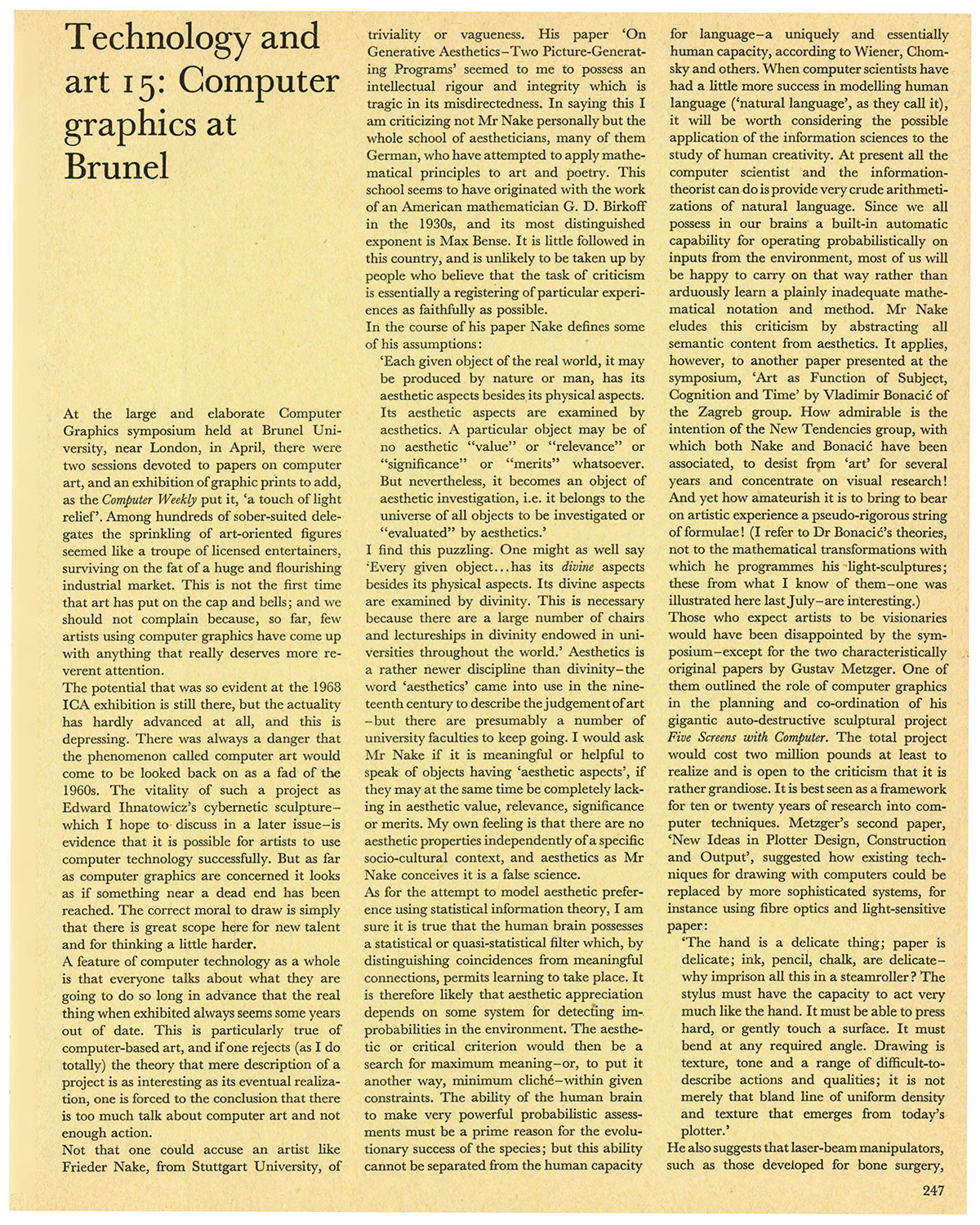 Technology and art 15: Computer graphics at Brunel. Studio International, Vol 179, No 923, June 1970, page 247.